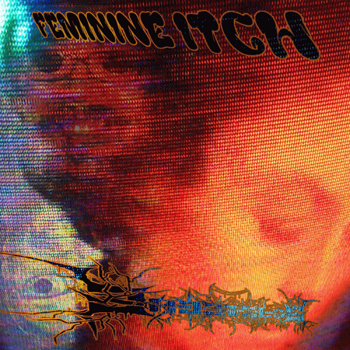 Ghostslug : Feminine Itch - Ghostslug